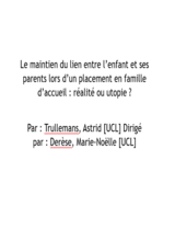 Le maintien du lien entre l’enfant et ses parents